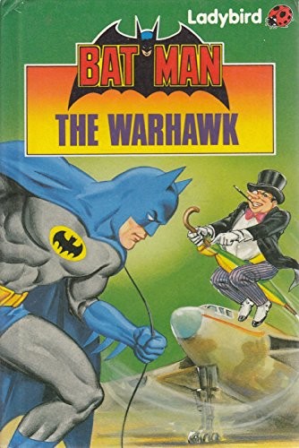 The warhawk ladybird batman - warhawk,